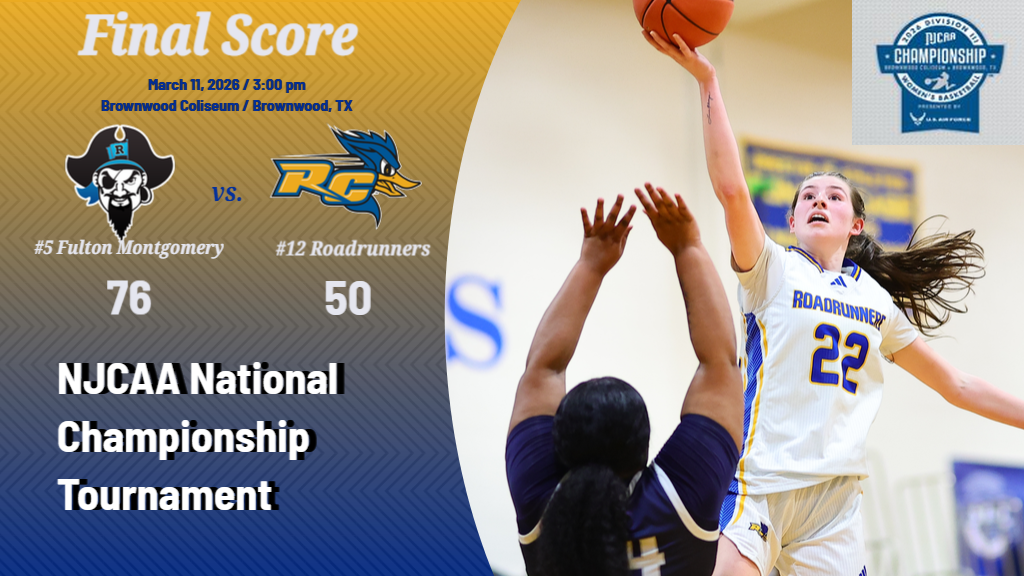 NJCAA Women's Basketball Division III National Championships: #12 Roadrunners Falls to #5 Fulton Montgomery